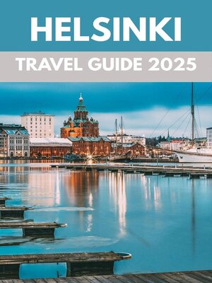 cover image of Helsinki Travel Guide 2025
